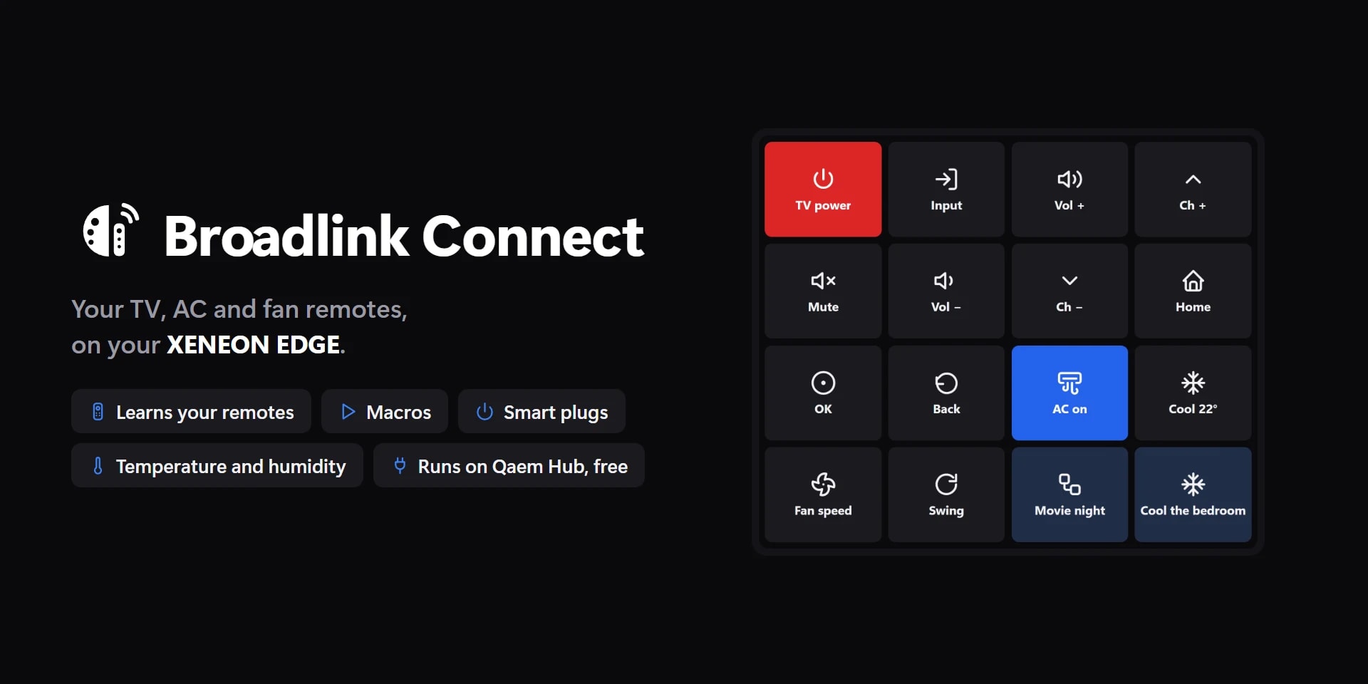 Broadlink Connect remote pad on a XENEON EDGE
